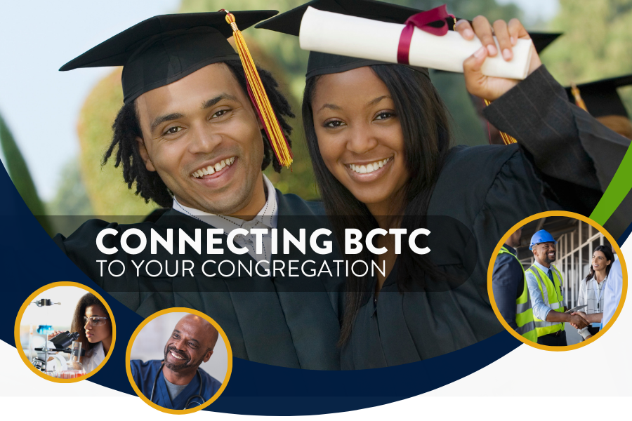 graphic with two african american graduates holding diplomas and smiling and text that says connecting bctc to your congregation