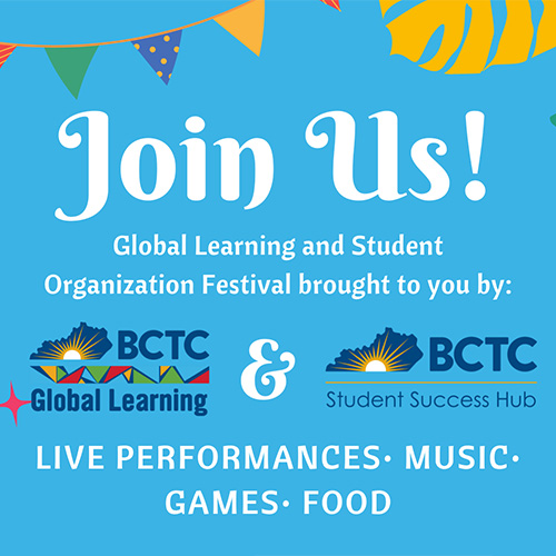 BCTC Global Learning and Student Success Hub logos on light blue background with brief information about Global Learning and Student Organization festival