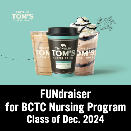 travelin tom's coffee truck logo with coffee beverages and text that says fundraiser for bctc nursing program class of dec 2024