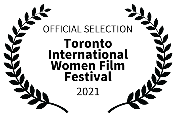 Toronto International Women Film Festival 2021 official selection badge