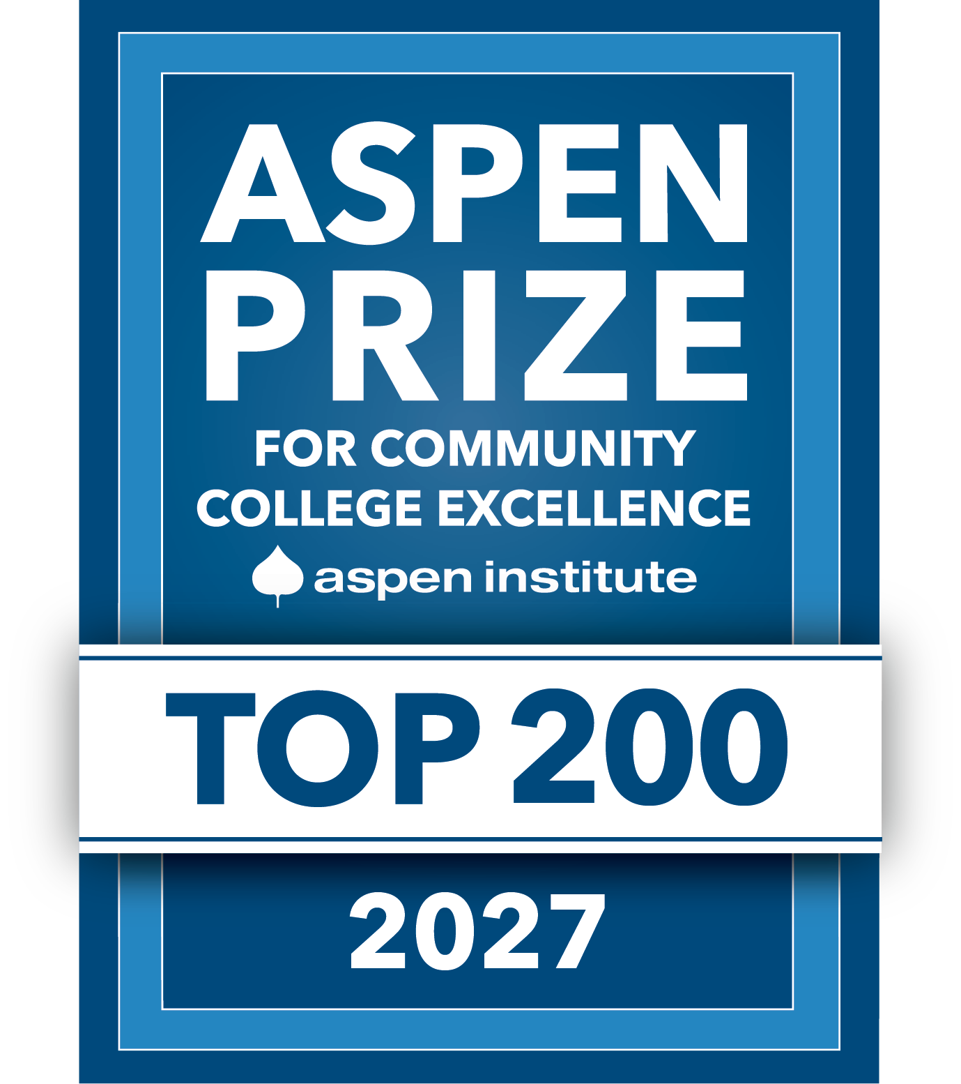 Top 200 Aspen Prize for Community College Excellence 2027 badge
